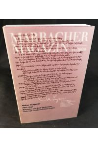 Walter Benjamin 1892-1940 [Neubuch]  - Eine Ausstellung des Theodor W. Adorno Archivs Frankfurt/M. in Verbindung mit dem Deutschen Lteraturarchiv Marbach/N. Marbacher Magazin 55/1990.