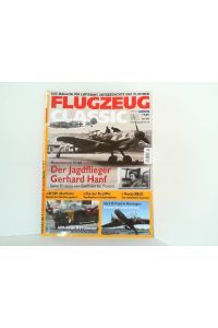 Flugzeug Classic. Ausgabe 10 - Oktober 2012.   - Das Magazin für Luftfahrtgeschichte, Oldtimer und Modellbau.