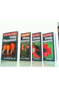 Urania Pflanzenreich 4 Bände in 4 Büchern. - Band 1 und 2: Blütenpflanzen Band 1 und 2 / Band 3: Viren, Bakterien, Algen, Pilze. / Band 4: Moose, Farne, Nacktsamer.