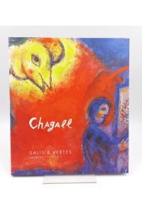 Marc Chagall 1887-1985: Ölgemälde - Gouachen - Zeichnungen (Katalog zur Ausstellung St. Moritz , Chesa Murezzan 2006/2007)