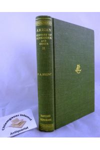 Arrian - Anabasis Alexandri, Books V - VII INDICA. REVISED Text and translation with new introduction, notes and appendices by P. A. Brunt.   - Loeb Classical Library. In Greek and English.