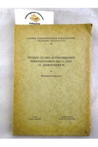 Studien zu den altsächischen Personennamen des 11. und 12. Jahrhunderts.   - Lunder germanistische Forschungen ; 30