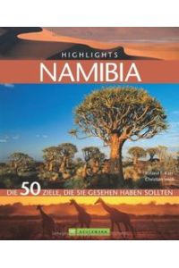 Highlights Namibia mit Okavango-Delta und Viktoriafällen  - Die 50 Ziele, die Sie gesehen haben sollten