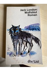 Wolfsblut: Roman (dtv Klassik)