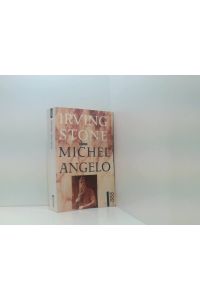 Michelangelo: Biographischer Roman  - biographischer Roman