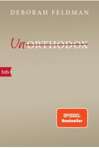 Unorthodox  - eine autobiographische Erzählung