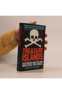 Treasure islands : tax havens and the men who stole the world