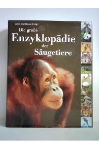 Die große Enzyklopädie der Säugetiere