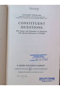 Constituent Questions: The Syntax and Semantics of Questions with Special Reference to Swedish  - Studies in Linguistics and Philosophy, 27