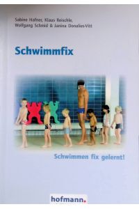 Schwimmfix : Schwimmen fix gelernt!.