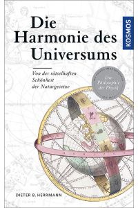 Die Harmonie des Universums : von der rätselhaften Schönheit der Naturgesetze.