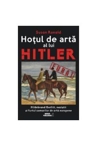 Hotul De Arta Al Lui Hitler