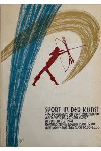 Sport in der Kunst. Eine Dokumentation über Jahrtausende - Ausstellung im Rathaus Luzern.