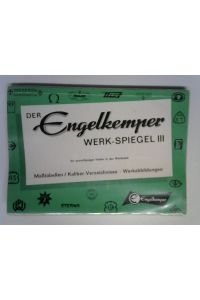 Der Engelkemper Werk-Spiegel. Band III