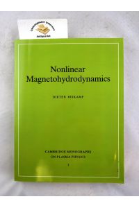 Nonlinear Magnetohydrodynamics (Cambridge Monographs on Plasma Physics, Series Number 1) ISBN 10: 0521599180ISBN 13: 9780521599184