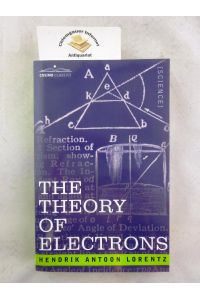 The Theory of Electrons and Its Applications to the Phenomena of Light and Radiant Heat  - ISBN 978 602063075