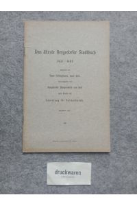 Das älteste Bergedorfer Stadtbuch 1437-1495.   - Hrsg. vom Bergedorfer Bürgerverein von 1847.