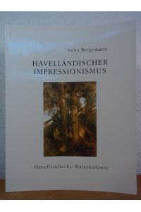 Havelländischer Impressionismus. Havelländische Malerkolonie