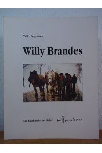 Willy Brandes. Ein Havelländischer Maler