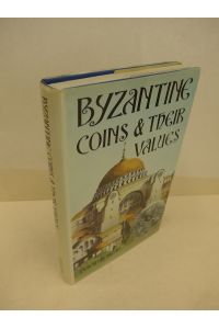 Byzantine Coins and their Values.