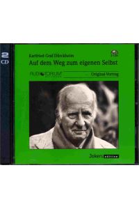 Auf dem Weg zum eigenen Selbst (Audio-Doppel-CD). Original-Vortrag.