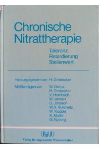 Chronische Nitrattherapie - Tolerant, Retardierung, Stellenwert