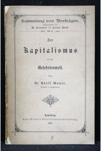 Der Kapitalismus in der Gelehrtenwelt.   - (= Sammlung von Vorträgen für das deutsche Volk, Band VI.7).