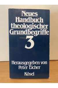 Neues Handbuch theologischer Grundbegriffe, Band 3