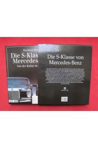 Die S-Klasse von Mercedes-Benz : von der Kultur des Fahrens.