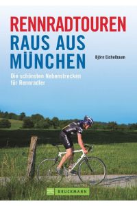 Rennradtouren Raus aus München  - Die schönsten Nebenstrecken für Rennradler
