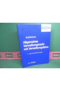 Allgemeines Verwaltungsrecht mit Verwaltungslehre. (= JURATHEK Studium).