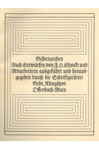 Gildenzeichen. Nach Entwürfen von F. H. Ehmcke und Mitarbeitern ausgeführt und herausgegeben durch die Schriftgießerei Gebr. Klingspor.