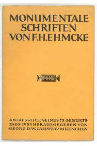 Monumentale Schriften. Anläßlich seines 75. Geburtstags herausgegeben.