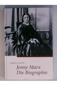 Jenny Marx. Die Biographie  - Angelika Limmroth