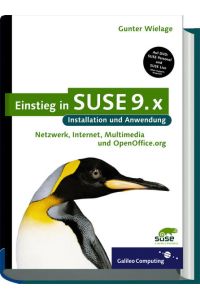 Einstieg in SUSE 9. x  - Installation und Anwendung