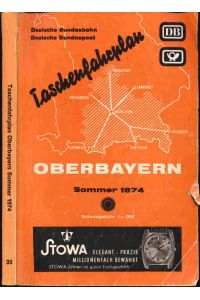 Taschenfahrplan Oberbayern Sommer 1974 (28. Mai bis 28. September 1974).