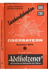 Taschenfahrplan Oberbayern Sommer 1976 (30. Mai bis 25. September 1976.