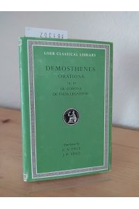 De corona. De falsa legatione. XVIII-XIX [18-19]. [By Demosthenes]. Part 2. With an English translation by C. A. Vince and J. H. Vince. (= The Loeb Classical Library, 155).