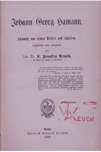 Auswahl aus feinen Briefen und Schriften, eingeleitet und erläutert von Lic. Dr. C. Franklin Arnold.