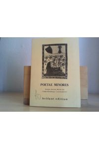 Poetae minores : weniger bekannte Dichter d. grossen Heidelberger Liederhandschrift.   - hrsg. u. übers. von Joachim Kuolt / Helfant-Texte ; T 2