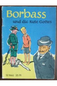 Borbass und die Rute Gottes. - : Kleine Jugendreihe 11. Jahrgang, 2. Junihefts.