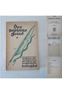 Der papierne Feind. Die Weltpresse als Schürer des Deutschenhasses