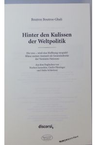 Hinter den Kulissen der Weltpolitik.   - Die UNO - wird eine Hoffnung verspielt? Bilanz meiner Amtszeit als Generalsekretär der Vereinten Nationen.