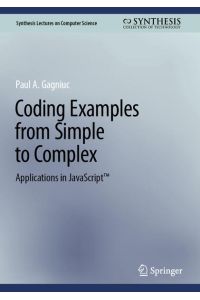 Coding Examples from Simple to Complex - Applications in JavaScript™