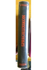 Das Sprechlexikon : Lehrbuch d. Sprechkunde u. Sprecherziehung. - Maximilian Weller. Unter Mitwirkung von Grete Keienburg-Weller