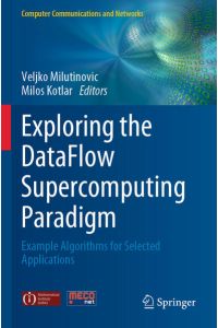 Exploring the DataFlow Supercomputing Paradigm - Example Algorithms for Selected Applications