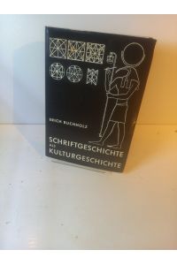 Schriftgeschichte als Kulturgeschichte.