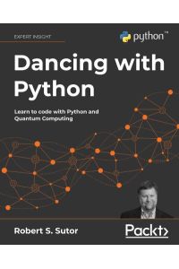 Dancing with Python: Learn to code with Python and Quantum Computing