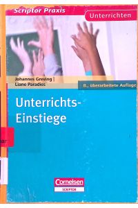 Unterrichts-Einstiege. - Scriptor Praxis - Unterrichten