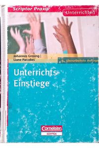 Unterrichts-Einstiege. - Scriptor Praxis - Unterrichten